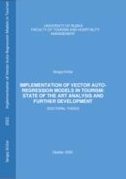 Implementation of vector auto-regression models in tourism: state of the art analysis and further development