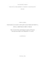 POSTOJEĆE STANJE I OSNAŽIVANJE PODUZETNIŠTVA 
 ŽENA U REPUBLICI HRVATSKOJ