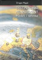 prikaz prve stranice dokumenta Destinacijski menadžment : modeli i tehnike