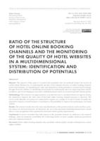 prikaz prve stranice dokumenta Ratio of the structure of hotel online booking channels and the monitoring of the quality of hotel websites in a multidimensional system : Identification and distribution of potentials